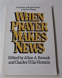When Prayer Makes News (Paperback)