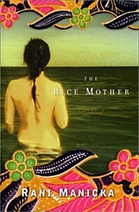 The Rice Mother (Paperback, 0)