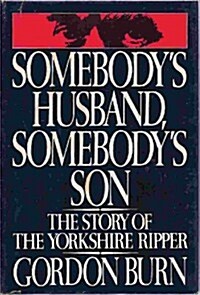 Somebodys Husband, Somebodys Son (Hardcover)