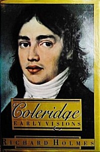 Coleridge: Early Visions (Hardcover, 1st)