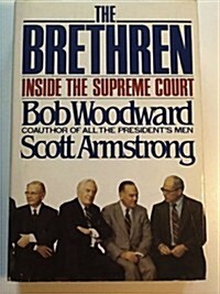 The Brethren: Inside the Supreme Court (Hardcover, First Edition)