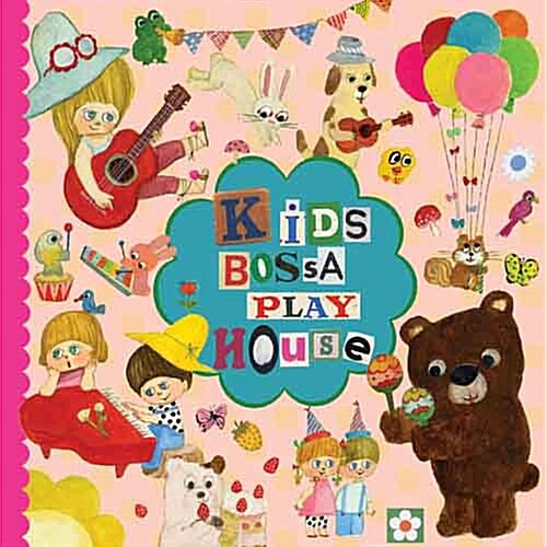 [중고] Kids Bossa playhouse
