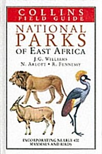 National Parks of East Africa (Collins Field Guides) (Hardcover, Reprint)