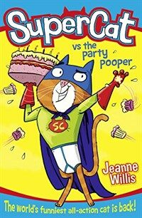 Supercat vs The Party Pooper (Supercat, Book 2) (Paperback)