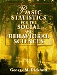 Basic Statistics for the Social and Behavioral Sciences (Hardcover)