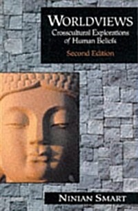 Worldviews: Cross Cultural Explorations of Human Beliefs (Paperback, 2 Sub)