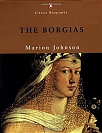 The Borgias (Penguin Classics) (Paperback)