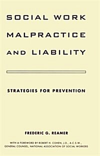 Social Work Malpractice and Liability (Paperback, 0)