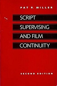 Script Supervising and Film Continuity (Paperback, 2nd)