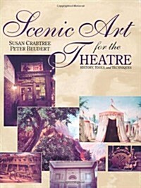 Scenic Art for the Theatre (Paperback, 1st)