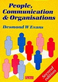 People, Communication, and Organisations (Management and Communication Skills) (Paperback, 2nd)