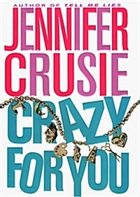 Crazy for You (Hardcover, 1st)