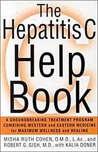 The Hepatitis C Help Book (Hardcover, 1st)