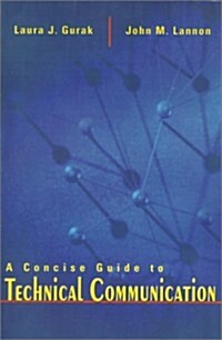 A Concise Guide to Technical Communication (Paperback)