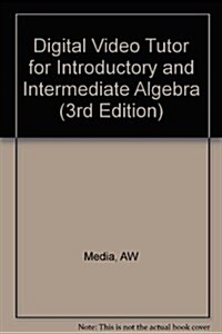 Digital Video Tutor for Introductory and Intermediate Algebra (3rd Edition) (CD-ROM, 3rd)