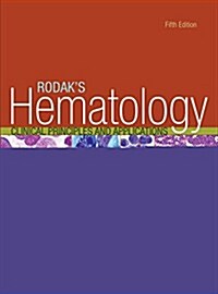 Rodaks Hematology: Clinical Principles and Applications (Hardcover, 5, Revised)