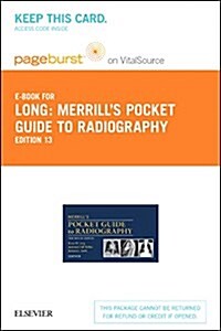 Merrills Pocket Guide to Radiography Pageburst E-book on Vitalsource Retail Access Card (Pass Code, 13th)