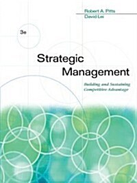Strategic Management: Building and Sustaining Competitive Advantage (Paperback, 3rd)