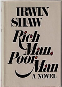 Rich Man, Poor Man (Hardcover, 1st)