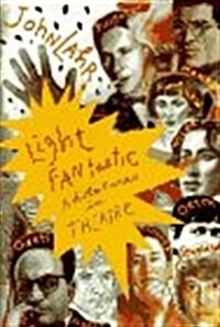 Light Fantastic: Adventures in Theatre (Hardcover, First Edition)