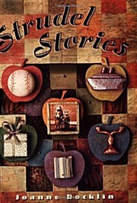 Strudel Stories (Hardcover, First Edition)