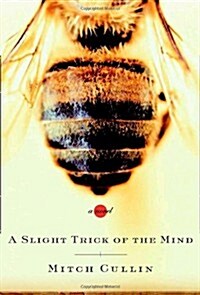 A Slight Trick of the Mind (Hardcover, 1st, Deckle Edge)