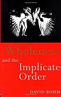 Wholeness and the Implicate Order (Paperback, Reissue)