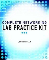 Networking lab practice kit : for Microsoft and Cisco systems