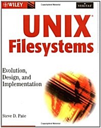 Unix Filesystems: Evolution, Design, and Implementation (Paperback)