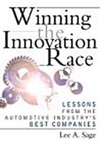 [중고] Winning the Innovation Race: Lessons from the Automotive Industry‘s Best Companies (Hardcover, 1st)