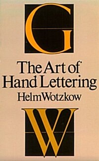 The Art of Hand Lettering (Paperback)