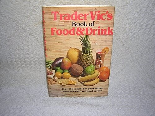 Trader Vics Book Of Food & Drink (Hardcover, Gramercy 1981 ed)
