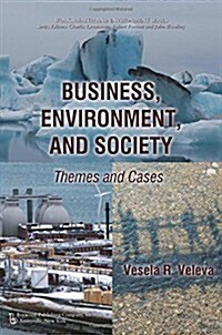 Business, Environment, and Society: Themes and Cases (Hardcover)