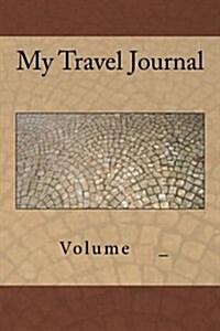 My Travel Journal: Sidewalk Cover (Paperback)