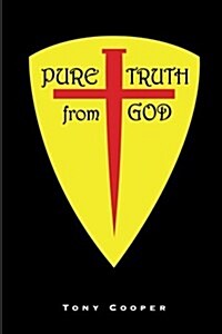 Pure Truth from God (Paperback)