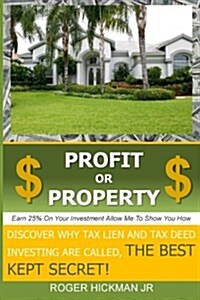 Profit or Property (Paperback)