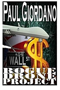 Rogue Drone Project (Paperback)