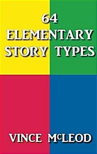 64 Elementary Story Types (Paperback)