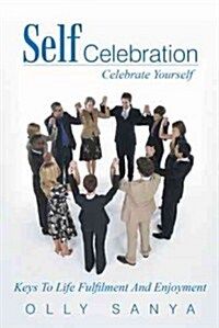 Self Celebration: Celebrate Yourself (Hardcover)