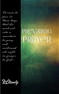 Prevailing Prayer (Paperback)