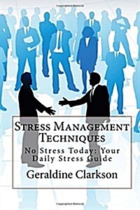 Stress Management Techniques (Paperback)