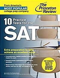 10 Practice Tests for the SAT: For Students Taking the SAT in 2015 or January 2016 (Paperback)