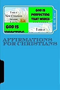 Affirmations for Christians (Paperback)
