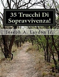35 Trucchi Di Sopravvivenza! (Paperback)