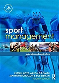 Sport Management : Principles and Applications (Paperback, 4 Revised edition)