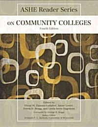 Ashe Reader on Community Colleges (Paperback, 4)