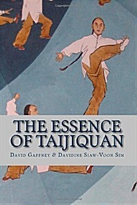 The Essence of Taijiquan (Paperback)