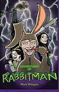 Adventures of Rabbitman (Paperback)