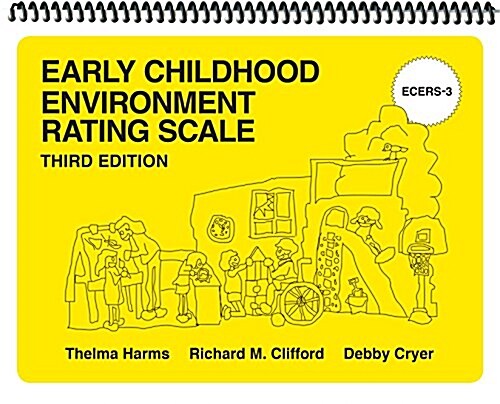 Early Childhood Environment Rating Scale (Ecers-3) (Spiral, 3, Revised)