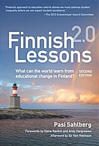 Finnish Lessons 2.0: What Can the World Learn from Educational Change in Finland? (Paperback, 2, Revised)